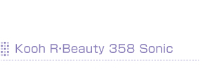 Kooh　R・Beauty 358 Sonic